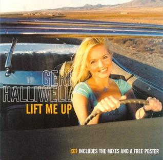Geri Halliwell - Lift Me Up - CD1 UK