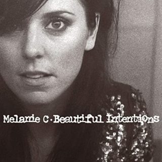 Melanie C - Beautiful Intentions - UK
