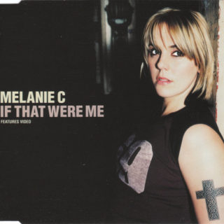 Melanie C - If That Were Me - UK
