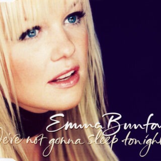 Emma Bunton - We're Not Gonna Sleep Tonight - UK