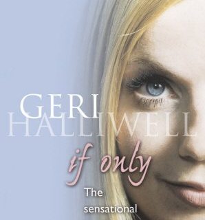 Geri Halliwell - If Only - UK Paperback