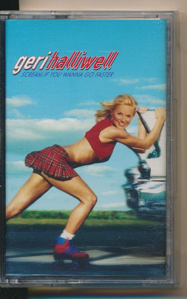 Geri Halliwell - Scream If You Wanna Go Faster - K7 Indonésia