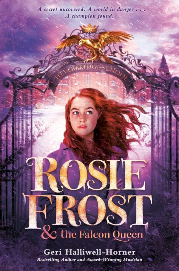Geri Halliwell - Rosie Frost and the Falcon Queen - UK Paperback